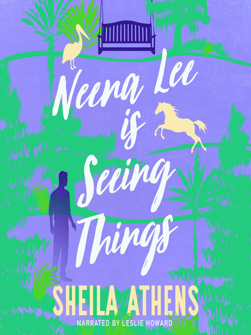 Title details for Neena Lee Is Seeing Things by Sheila Athens - Wait list
